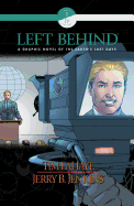Left Behind: A Graphic Novel of the Earth's Last Days