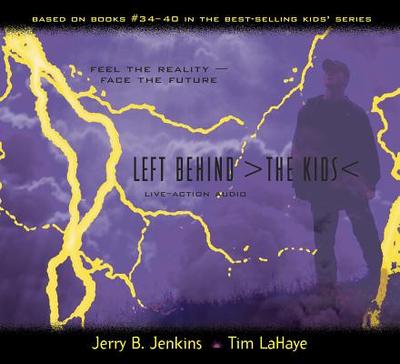 Left Behind: The Kids Live-Action Audio 6 - Jenkins, Jerry B, and LaHaye, Tim, Dr., and Fabry, Chris