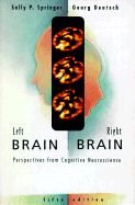 Left Brain, Right Brain: Perspectives from Cognitive Neuroscience - Springer, Sally P, and Deutsch, George, and Deutsh, Georg