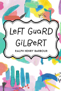 Left Guard Gilbert