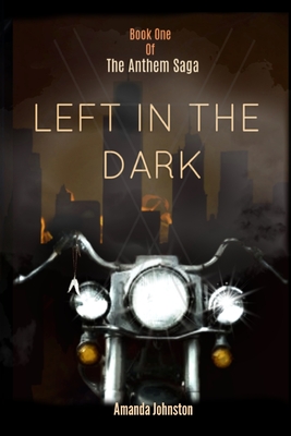 Left in the Dark - Johnston, Amanda