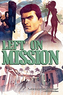 Left on Mission - Mosher, Chip