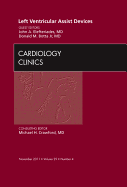 Left Ventricular Assist Devices, an Issue of Cardiology Clinics: Volume 29-4