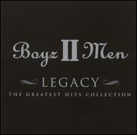 Legacy [Bonus Tracks] - Boyz II Men