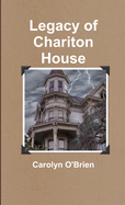 Legacy of Chariton House