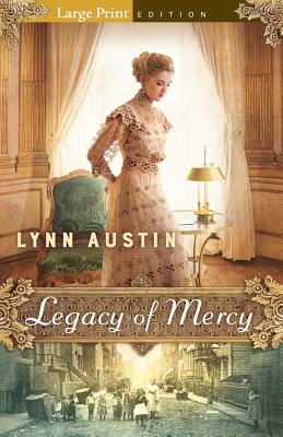 Legacy of Mercy - Austin, Lynn