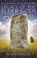 Legacy of the Elder Gods: Second Journal of the Sacred Ones