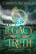 Legacy of Truth: A Dark Irish Historical Fantasy