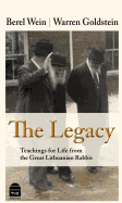 Legacy: Teachings for Life from the Great Lithuanian Rabbis