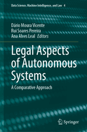 Legal Aspects of Autonomous Systems: A Comparative Approach