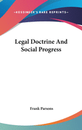 Legal Doctrine And Social Progress