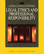 Legal Ethics and Professional Responsibility - Lynton, Jonathan S, and Lynton, Jonathon, and Lyndall, Terri