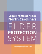 Legal Framework for North Carolina's Elder Protection System Employers