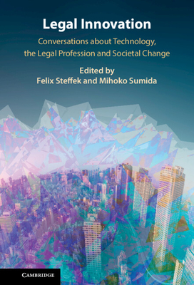 Legal Innovation - Steffek, Felix (Editor), and Sumida, Mihoko (Editor)