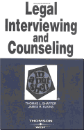 Legal Interviewing and Counseling in a Nutshell - Shaffer, Thomas, and Elkins, James