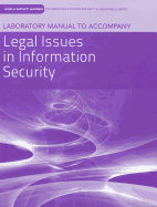 Legal Issues in Information Security Laboratory Manual