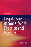 Legal Issues in Social Work Practice and Research