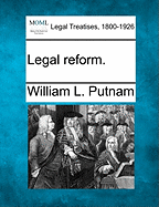 Legal Reform. - Putnam, William L