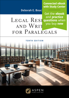 Legal Research and Writing for Paralegals: [Connected eBook with Study Center] - Bouchoux, Deborah E