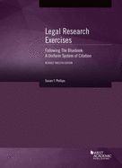 Legal Research Exercises Following The Bluebook: A Uniform System of Citation