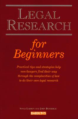 Legal Research for Beginners - Larsen, Sonja