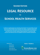 LEGAL RESOURCE for SCHOOL HEALTH SERVICES - Second Edition - HARD COVER