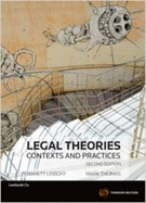 Legal Theories: Contexts and Practices Second Edition - Leiboff, Marett, and Thomas, Mark