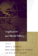 Legalization and World Politics: Special Issue of International Organization