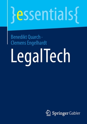 LegalTech - Quarch, Benedikt, and Engelhardt, Clemens