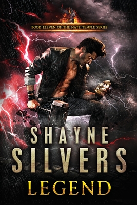 Legend: A Nate Temple Supernatural Thriller Book 11 - Silvers, Shayne