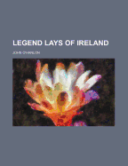Legend Lays of Ireland