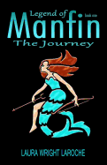 Legend of Manfin: The Journey