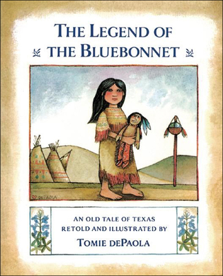 Legend of the Bluebonnet - dePaola, Tomie (Illustrator)