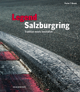 Legend Salzburgring: Tradition meets Innovation
