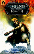 Legend: The Labors of Heracles: A Graphic Novel