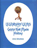 Legendary Gems or Gems That Made History