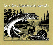 Legendary Northwoods Animals