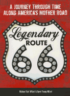 Legendary Route 66: A Journey Through Time Along America's Mother Road