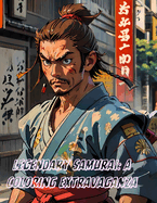 Legendary Samurai: A Coloring Extravaganza