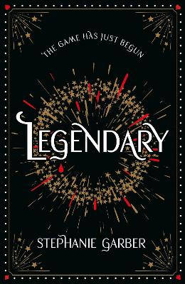 Legendary: The magical Sunday Times bestselling sequel to Caraval - Garber, Stephanie