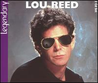 Legendary - Lou Reed