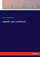 Legends, Lyrics and Hymns