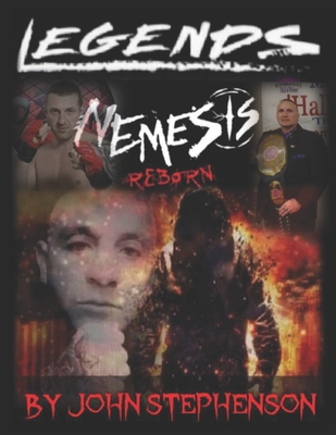 Legends Nemesis Reborn - Stephenson, John