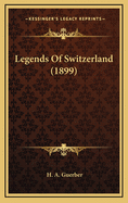Legends of Switzerland (1899)