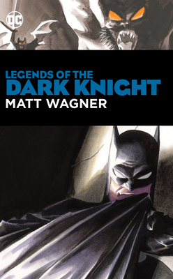 Legends of the Dark Knight: Matt Wagner - Wagner, Matt