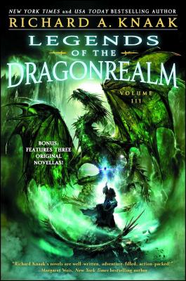 Legends of the Dragonrealm, Vol. III - Knaak, Richard A