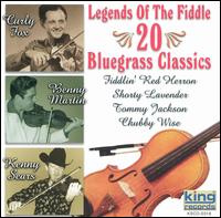 Legends of the Fiddle: 20 Bluegrass Favorites - Various Artists