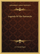 Legends of the Patriarchs