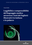 Leggibilit? E Comprensibilit? del Linguaggio Medico Attraverso I Testi Dei Foglietti Illustrativi in Italiano E in Polacco