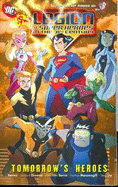 Legion of Super-Heroes in the 31st Century: Tomorrow's Heroes